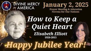 Margie Willingham - How to Keep a Quiet Heart - Adoration for Our Nations Monthly Novenas