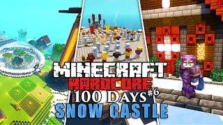 I Survived 100 Days BUILDING A SNOW CASTLE in Minecraft Hardcore! (#6)