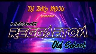 Megamix Reggaeton Old School (Clasicos Del Reggaeton) - Dj ZeKo MixXx