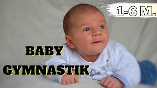 BABY GYMNASTIK: Übungen & Krabbelverse für Babys 1-6 Monate || SPIELIDEEN für BABYS || neue MAMAS