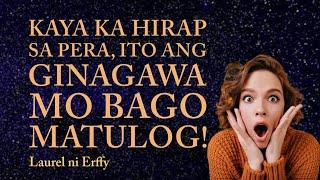 ⭐ANG APAT NA BAGAY NA HINDI MO DAPAT GINAGAWA BAGO MATULOG!-MALAS SA PERA!