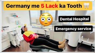 Germany me 5 Lack ka Tooth | Dental treatment ka kharcha | How expensive dental treatment in Germany