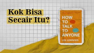 CARA KOMUNIKASI dari A-Z | rangkuman buku how to talk to anyone