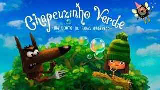 Chapeuzinho verde, um conto de fadas orgânico | Histórias engraçadas para crianças 