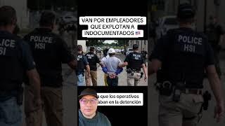 EMPEZARON REDADAS DE INMIGRACIÓN ICE 