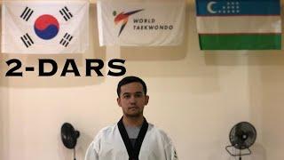 TAEKWONDO BOYICHA MALUMOT VA DARSLAR 2-DARS NOSIR XAQNAZAROV