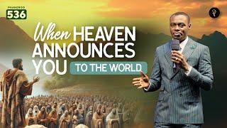 When Heaven Announces You To The World | Phaneroo Service 536 | Apostle Grace Lubega