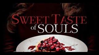 Sweet Taste of Souls (2020) | Trailer | Honey Lauren | John Salandria | Mark Valeriano