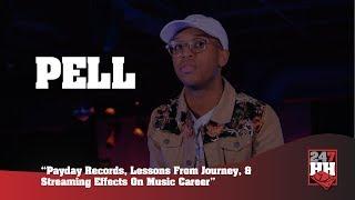 Pell - Payday Records, Lessons From Journey, & Streaming Effects On Music Career (247HH Exclusive)