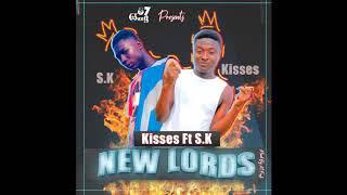 Kisses X S.K Gh - New Lords