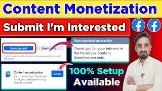 Facebook Content Monetization | Instream Ads Monetization | Submit I'm Interested