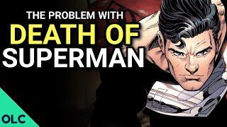 How The Death of Superman BROKE Comics