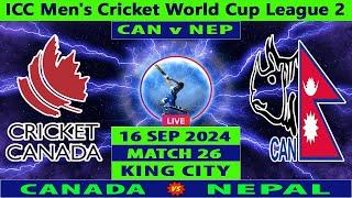 Canada vs Nepal | CAN vs NEP | Match 26 of ICC Men's Cricket World Cup League 2 | Cricket Info Live