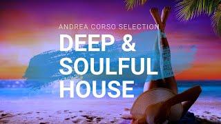 Deep and Soulful House | Summer Dj Set EP 3 | Andrea Corso Selection