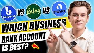 Bluevine vs Novo vs Relay: The Ultimate Business Banking Showdown