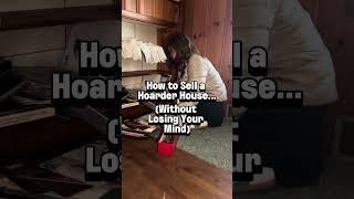  How to Sell a Hoarder House (Without Losing Your Mind!) 