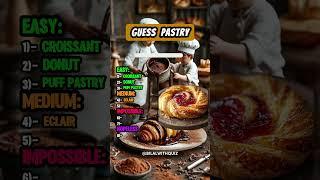 Guess the Pastry in 3 Seconds! Only True Foodies Can Score 8/8! | #FoodQuiz #Shorts