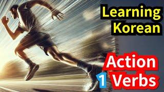 10 Essential Korean Action Verbs (Part 1) | Mastering Everyday Verbs