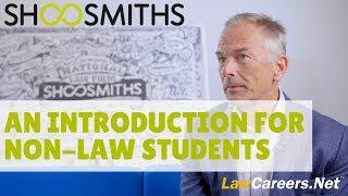 An introduction for non-law students - Shoosmiths | LawCareers.Net