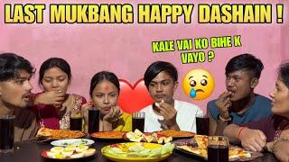 Last mukbang crazy family!!dashain ma sabai aafno Ghar Janai vaya 