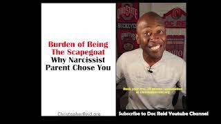 Burden of Being the Scapegoat: Why The Narcissist Parent Chose You