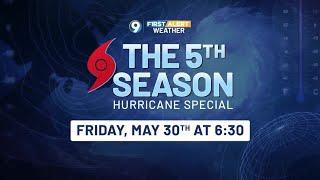 'The 5th Season Hurricane Special' airs May 30 on WAFB