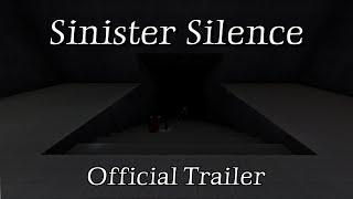 Sinister Silence Official Trailer (My Horror Game)