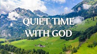 QUIET TIME WITH GOD | Instrumental Worship & Scriptures with Nature | Christian Harmonies