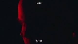 BYOR - Faces [Tomorrowland Music]