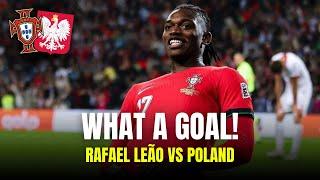 Rafael Leão DESTROYED Poland | WHAT A GOAL! | Portugal 5x1 Poland 