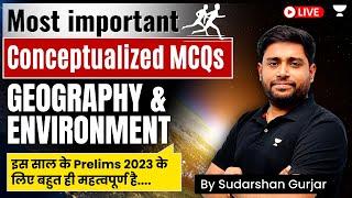 Most important Conceptualized MCQs on Geography | UPSC Prelims 2023/24 | By @SudarshanGurjar