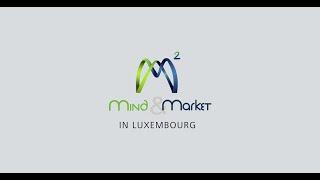 Mind & Market in Luxembourg 2016