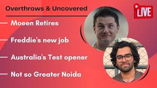 Moeen Retires, Freddie's new job, Australia's Test opener, Not so Greater Noida | Good Areas Live