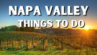 The 24 BEST Things To Do In Napa Valley | Napa Valley Travel Guide