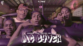 Boombang, Axel, Wenn Vibes, Ti Zaga - MC GYVER ft. Dj Riick & Mitch Prod (Clip Officiel)