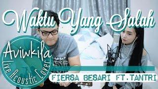 Fiersa Besari - Waktu Yang Salah (Live Acoustic Cover by Aviwkila)