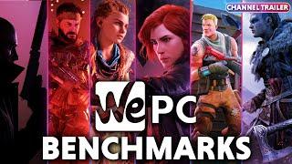 WePC Benchmarks CHANNEL TRAILER!