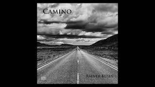 "Camino" composed by Rainer Kühn