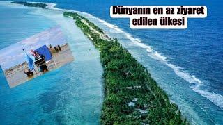 DÜNYANIN EN AZ ZİYARET EDİLEN ÜLKESİ