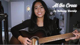 At the Cross by Hillsong Worship (Acoustic cover by @HannahAbogado )