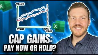 Should You Realize Capital Gains Now or Later? Excel Analysis Explained