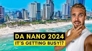 DA NANG, VIETNAM First Impressions in 2024 - How is it Now?