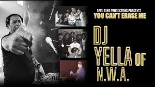 "You Can't Erase Me: DJ Yella of N.W.A." Official Trailer