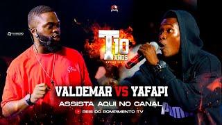 #RRPL Apresenta Valdemar VS Yafapi  #T10 Ep 16