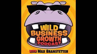 Trailer – Wild Business Growth podcast