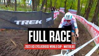 FULL RACE: 2023 UCI Cyclocross World Cup Waterloo