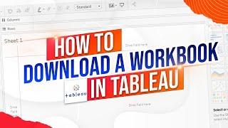 How To Download a Tableau Workbook From Tableau Public or Tableau Online