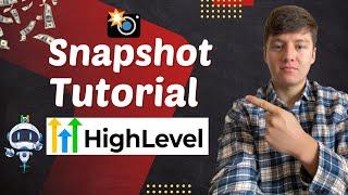 How To Build A Snapshot With GoHighLevel For Any Niche