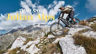 Epic trails of Julian Alps