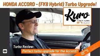 Tuned Honda Accord w/ 27WON Kuro Turbo (FK8 Hybrid)!  //  10th Gen Honda Accord